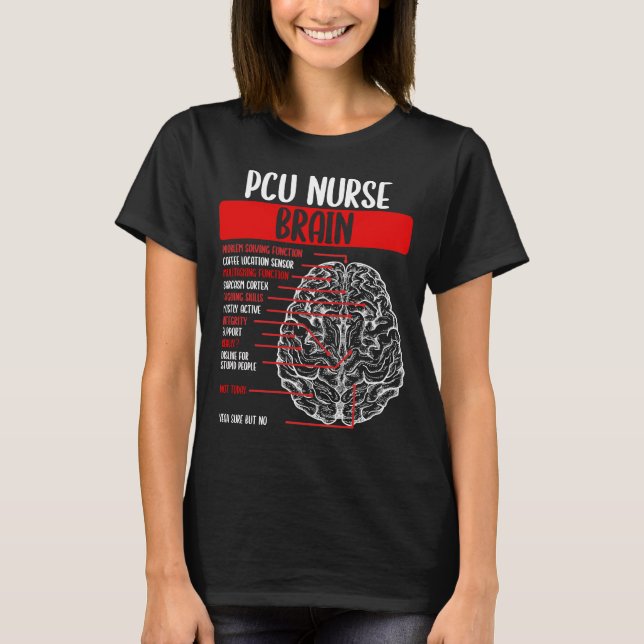 PCU Nurse Accessoires PCU Nursing  for Work T-Shirt (Front)