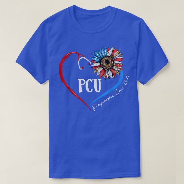 PCU Progressive Care Unit Sunflower Stethoscope He T-Shirt (Design Front)