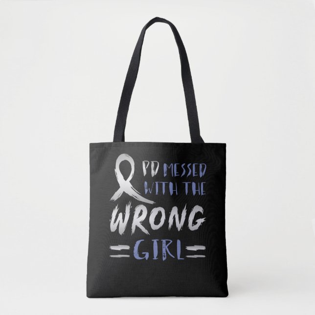 PD Messed With The Wrong Girl  Parkinsons Tote Bag (Front)
