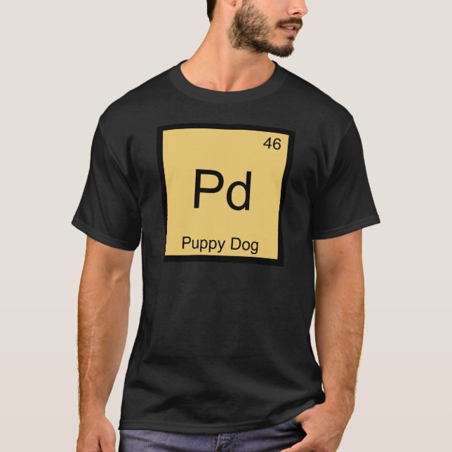 Pd - Puppy Dog Chemistry Element Symbol Funny Tee (Front)