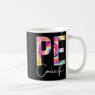 Pe Coach Tie Dye Back To School Women Appreciation Coffee Mug