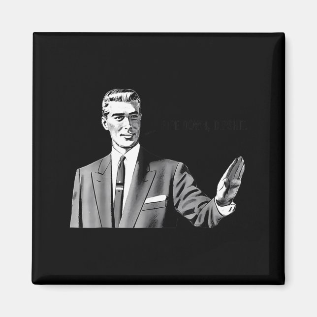 Pe Down Dip Funny Correction Guy Meme Funny Saying Magnet (Front)