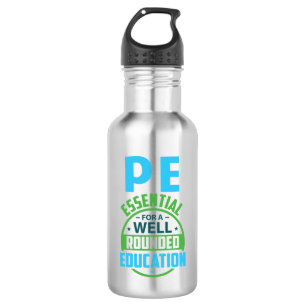 PE- Essential for a Well Rounded Education 532 Ml Water Bottle