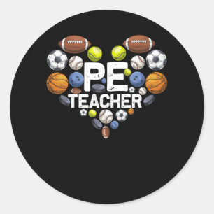 Pe Physical Education Teacher Appreciation Coach S Classic Round Sticker