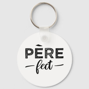Père-fect Key Ring