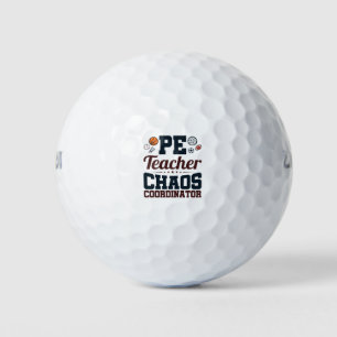 PE Teacher Chaos Coordinator Golf Balls