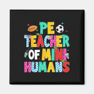 Pe Teacher Ck To School Physical Education Gym Men Magnet