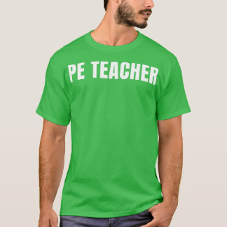 PE Teacher Funny Job Title Profession Birthday Gif T-Shirt