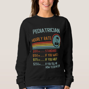 Pe Teacher Hourly Rate T-Shirt Retro Job Title Sweatshirt