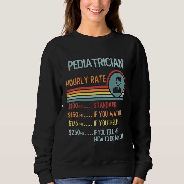 Pe Teacher Hourly Rate T-Shirt Retro Job Title Sweatshirt (Front)