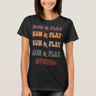 PE Teacher Life Run Play Leopard Physical Educatio T-Shirt