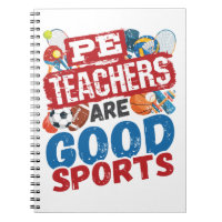 PE Teachers Are Good Sports Phys Ed Teacher