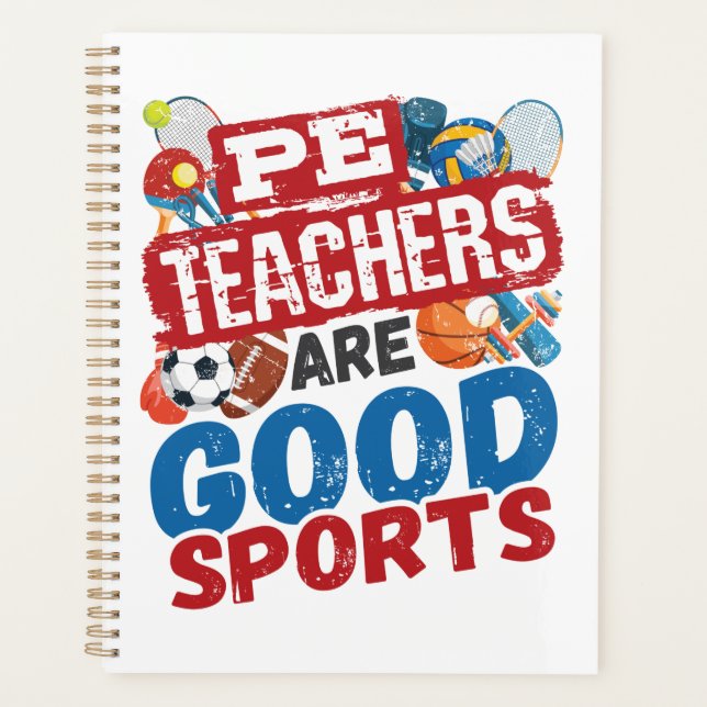 PE Teachers Are Good Sports Phys Ed Teacher Planner (Front)