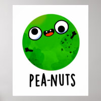 Pea-nuts Funny Crazy Pea Pun