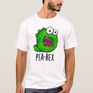 Pea Rex Funny Dinosaur Veggie TRex Pun  T-Shirt