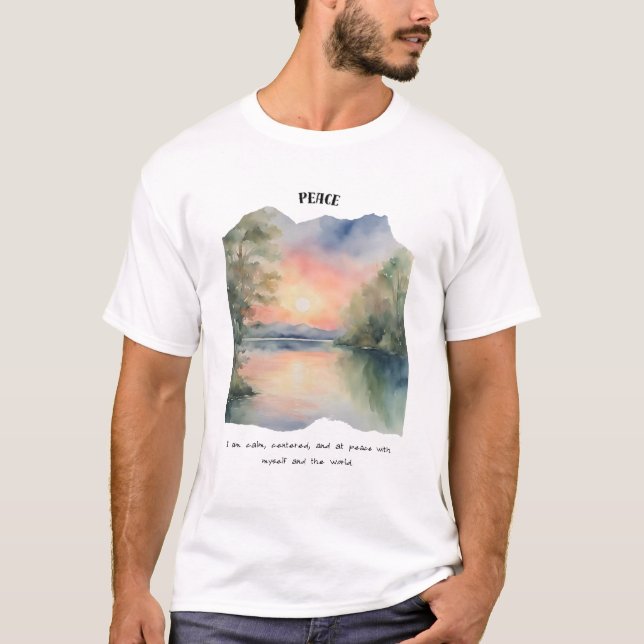 Peace and Calm Affirmation T-Shirt (Front)