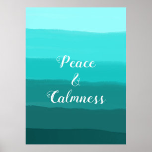 "Peace and Calmness" Water and Sky Blue Stripes Poster