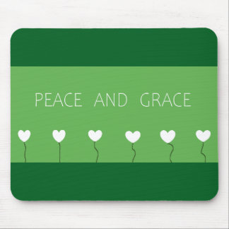 Peace and Grace Mousepad