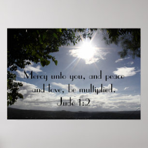 Peace and love bible verse Jude 1:2 Poster