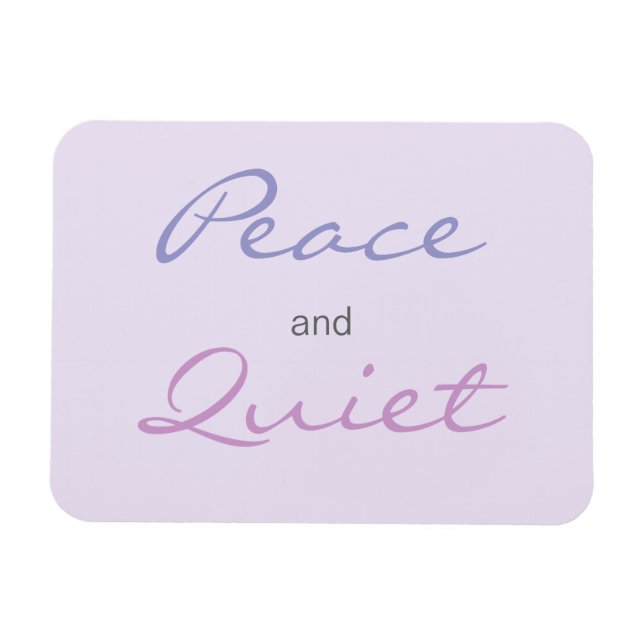 Peace and Quiet Words (Lilac) Magnet (Horizontal)