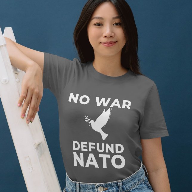 Peace Anti War Defund NATO Tee Anti Neocon (Creator Uploaded)