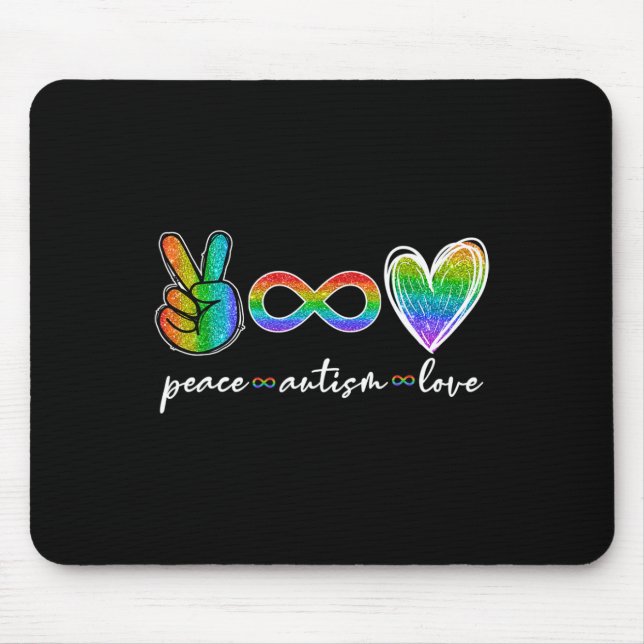 Peace Autism Love Infinity Symbol Autism Awareness Mouse Pad (Front)