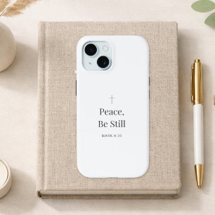 Peace, Be Still Christian Faith – Mark 4:39 iPhone 15 Case