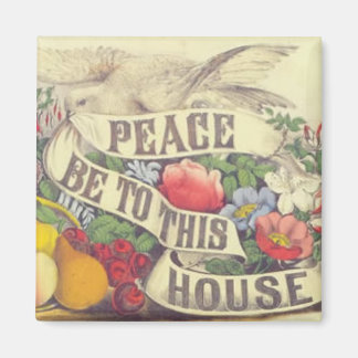 Peace Be To This House - Magnet