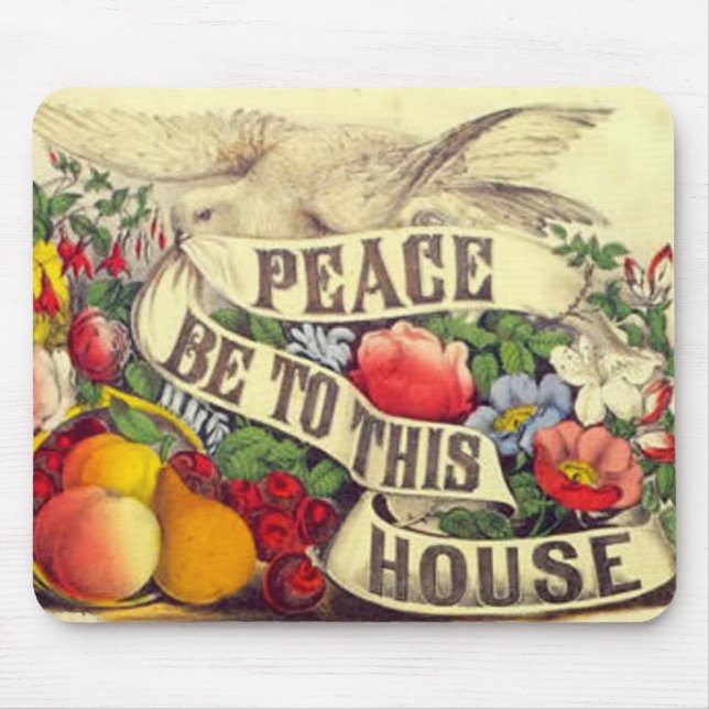 Peace Be To This House - Mousepad (Front)
