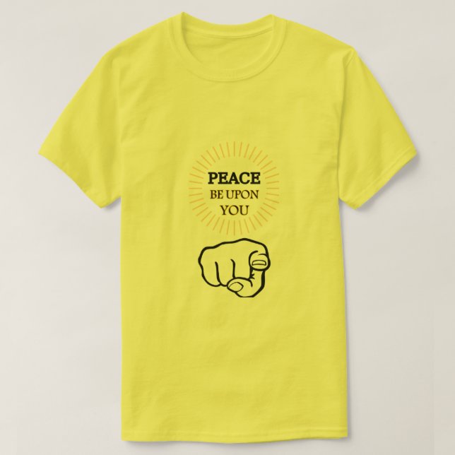 Peace Be Upon You T-Shirt (Design Front)