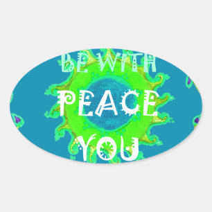 Peace Be with You Art Print Oval Sticker