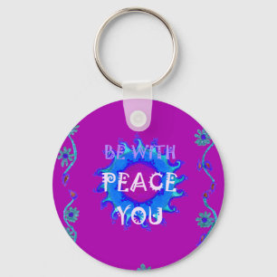 Peace Be With You Key Ring
