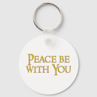 Peace Be With You Key Ring