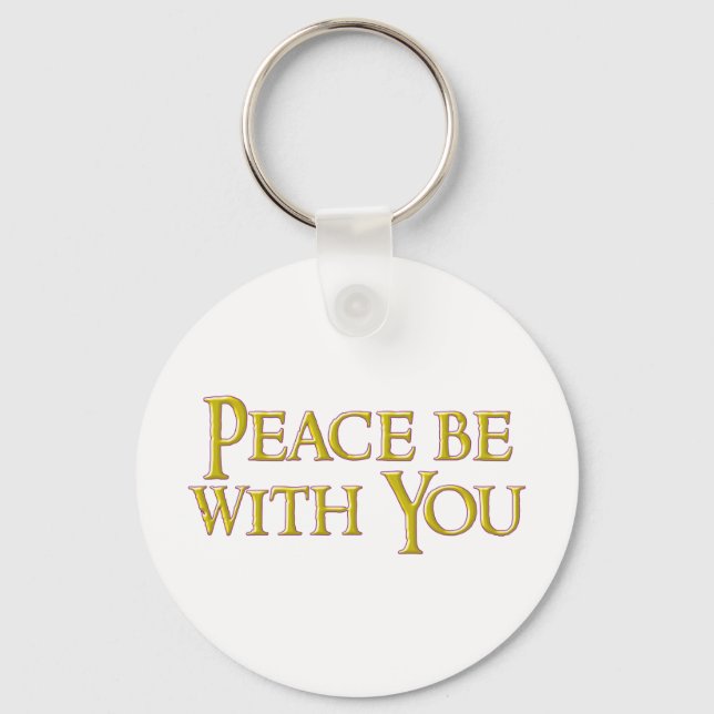 Peace Be With You Key Ring (Front)