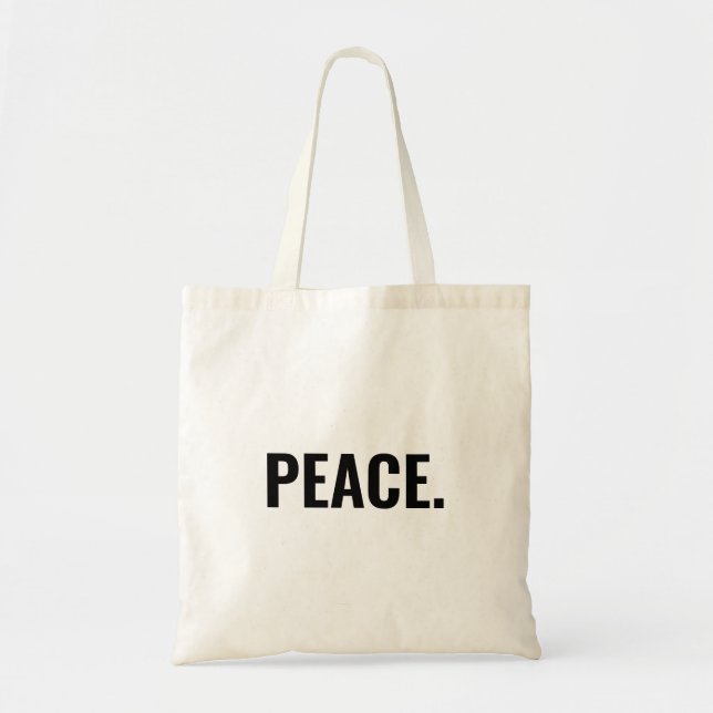 Peace black and white text minimalist anti war tote bag (Front)