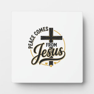 Peace Comes From Jesus Christian Cross Shirt Plaque