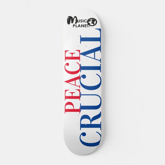 PEACE CRUCIAL Skateboard (Front)
