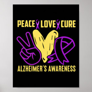 Peace Cure Love Heimerheimer´s Awareness Poster