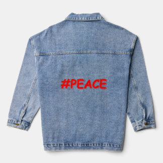 "#PEACE" Cute Design. Buy Now Denim Jacket