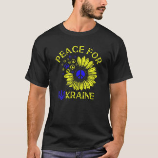 Peace For Ukraine I Stand With Ukraine I Support U T-Shirt