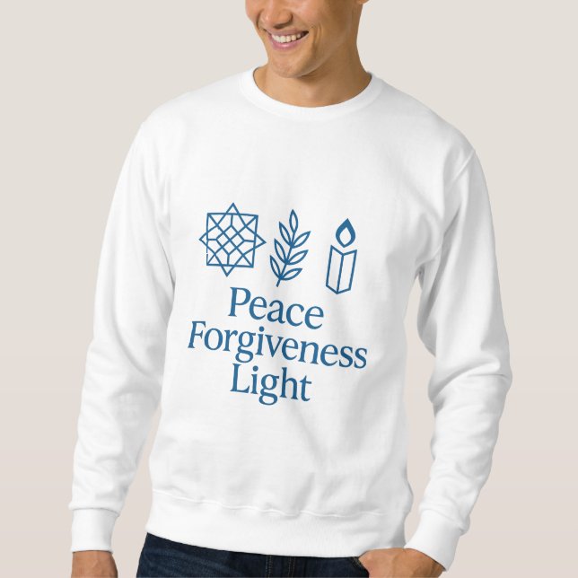 Peace Forgiveness Light Spiritual Sweat Shirt Long (Front)