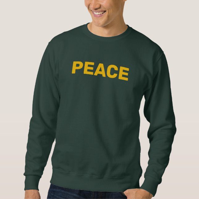 PEACE Gold Logo Green  Sweatshirt (Front)