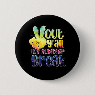 Peace Hand Language Out Yall Summer Break Tie Dye 6 Cm Round Badge