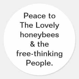 Peace honeybees & free People Hankamer Artjunkhaus Classic Round Sticker