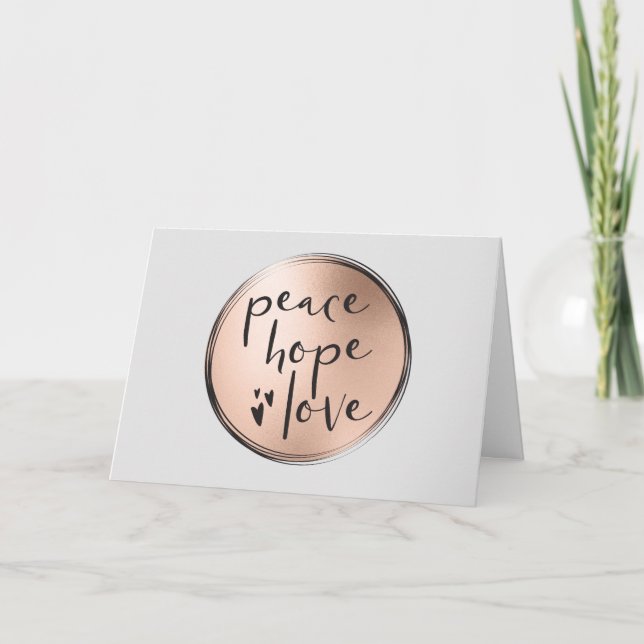 Peace Hope Love Chic Simple Rose Gold Business Holiday Card (Front)