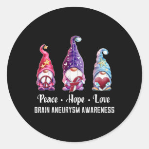 Peace Hope Love Gnomes Brain Aneurysm Awareness Classic Round Sticker