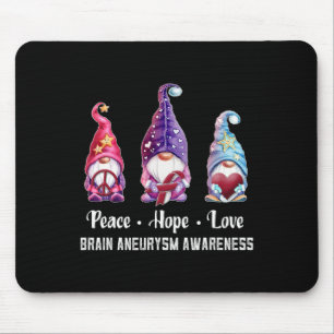 Peace Hope Love Gnomes Brain Aneurysm Awareness Mouse Pad