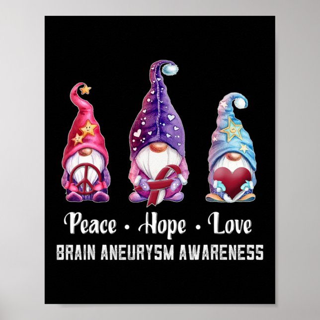Peace Hope Love Gnomes Brain Aneurysm Awareness  Poster (Front)