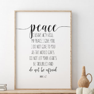 Peace I Leave With You, John 14:27 Poster