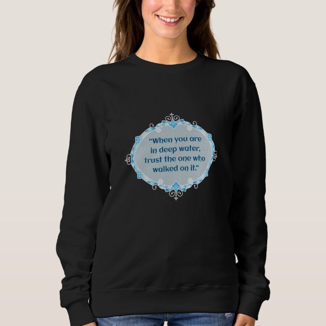 Peace in deep waters sweatshirt (Front)